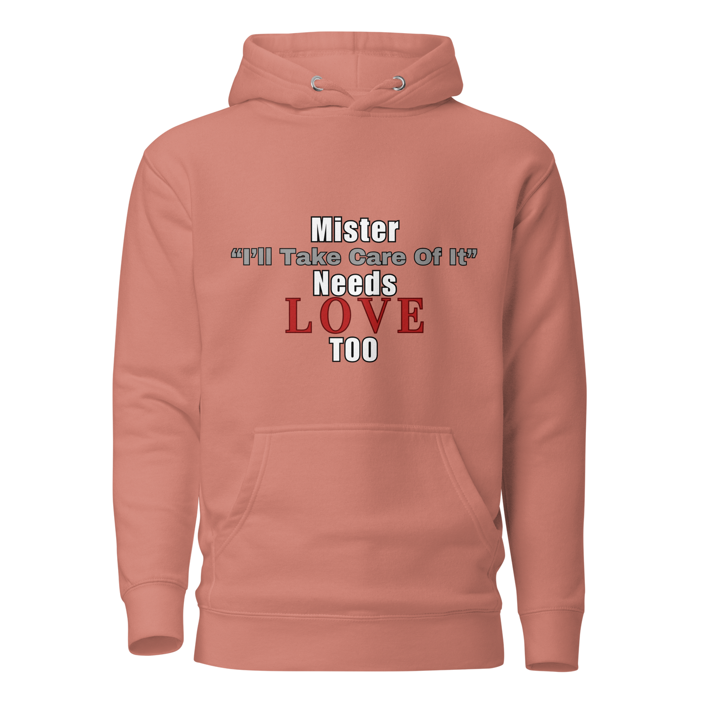 Mister "I’ll Take Care of It" Hoodie